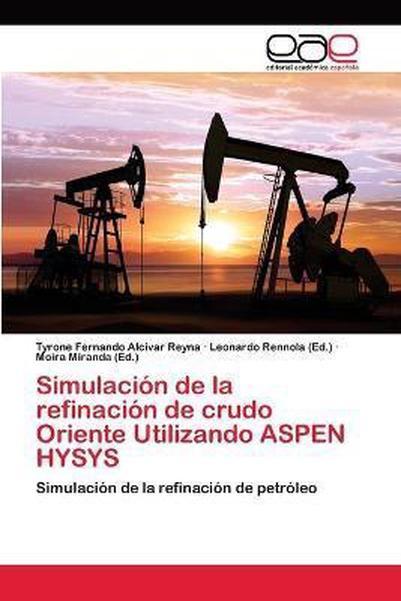 Simulación de la refinación de crudo Oriente Utilizando ASPEN HYSYS - Tyrone Fernando Alcivar Reyna