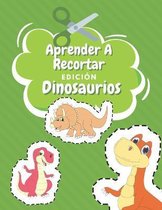 Aprender A Recortar Edicion Dinosaurios