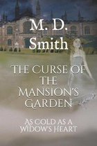 The Curse of the Mansion's Garden