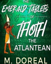 THE EMERALD TABLETS OF THOTH THE ATLANTE