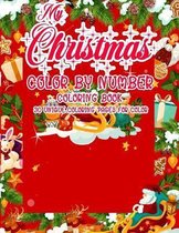 My Christmas Color By Number Coloring Book 30 Unique Coloring Pages For Color