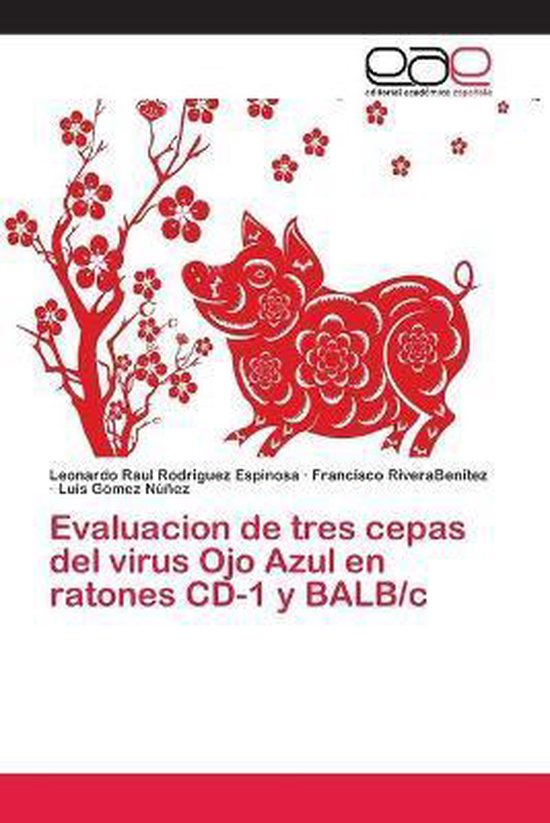 Evaluacion de tres cepas del virus Ojo Azul en ratones CD-1  ... - cover