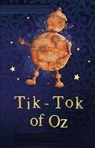 Tik-Tok of Oz Illustrated