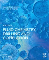 Oil and Gas Chemistry Management Series - Fluid Chemistry, Drilling and Completion