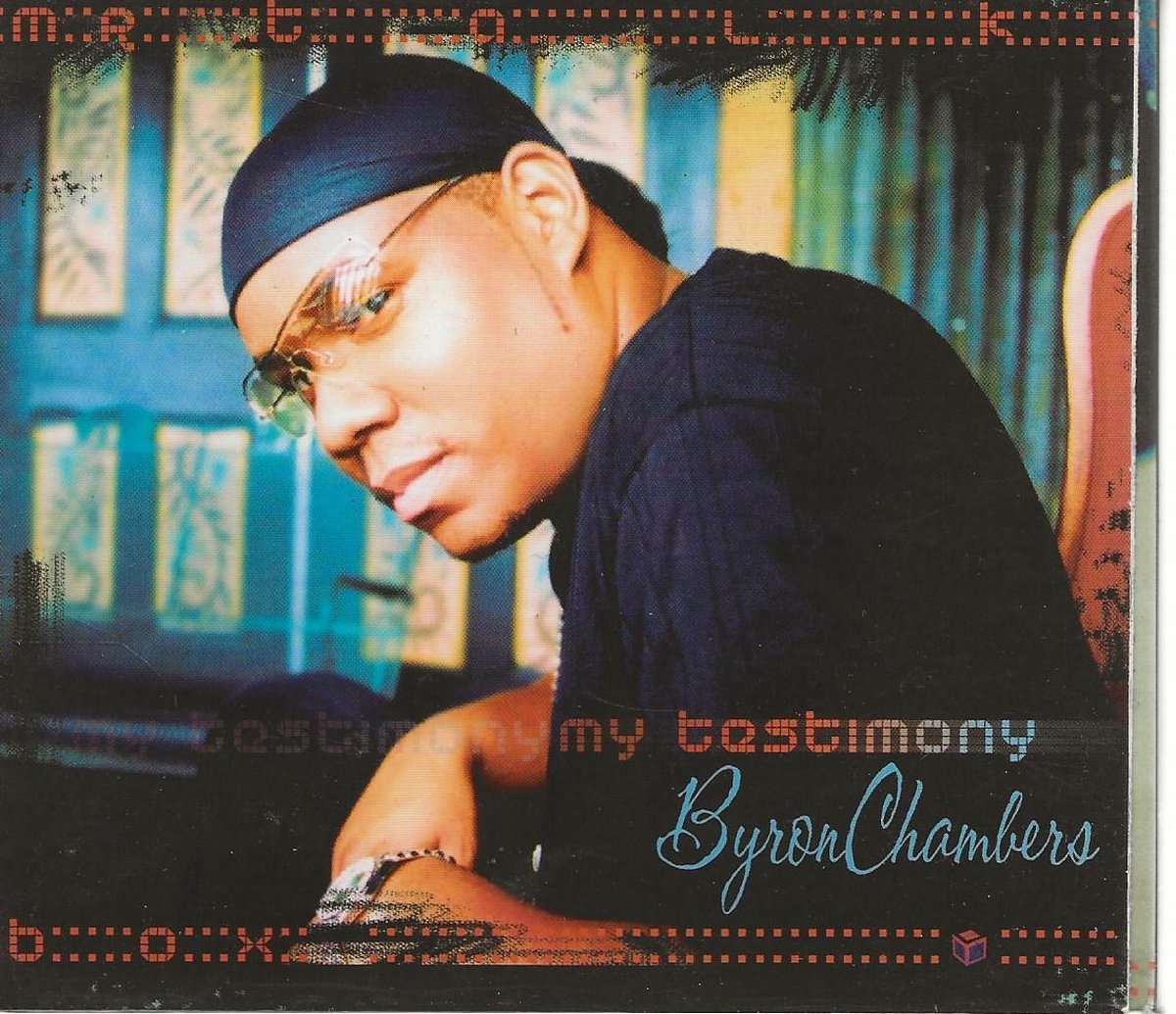 BYRON CHAMBERS - MY TESTIMONY
