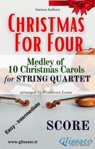 Christmas for Four - String Quartet 5 - String Quartet Medley "Christmas for four" (Score)