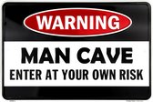 Warning Mancave enter at your own risk wandbord - 20 x 30 cm Reliëf