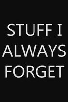 Stuff I Always Forget