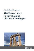 The Presocratics in the Thought of Martin Heidegger