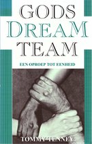 Gods Dream Team - een oproep tot eenheid