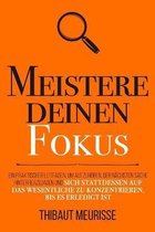 Meistere deinen Fokus