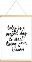 JUNIQE - Posterhanger Today is a Perfect Day -40x60 /Wit & Zwart