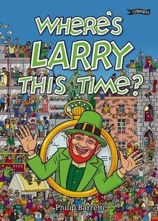 Wheres Larry This Time, Phillip Barrett | 9781847177452 | Boeken | bol.com