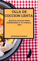 Olla de Coccion Lenta 2021 (Slow Cooker Recipes 2021 Spanish Edition)