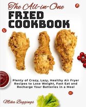 The All-in-One Fried Cookbook