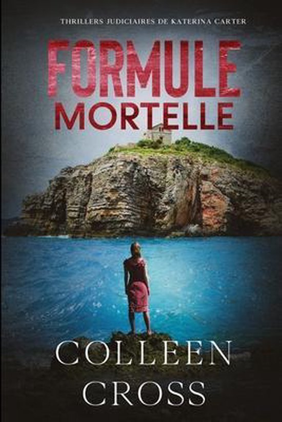 Thrillers Judiciaires de Katerina Carter- Formule Mortelle - cover