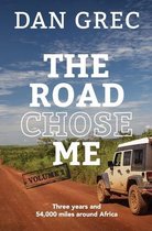 The Road Chose Me Volume 2