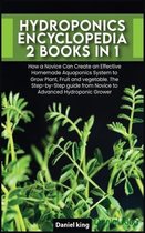 Hydroponics Encyclopedia [2 in 1]