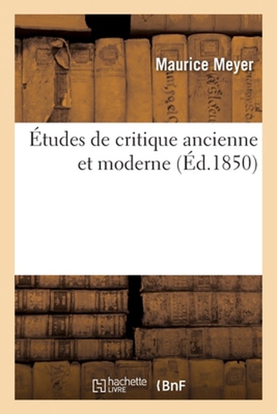 Études de critique ancienne et moderne
