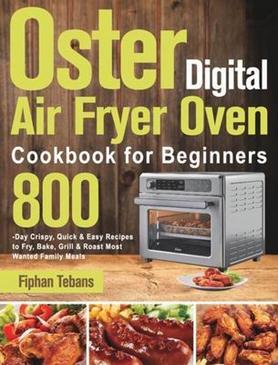 Oster Digital Air Fryer Oven Cookbook for Beginners - cover