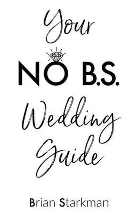 Your No B.S. Wedding Guide - cover