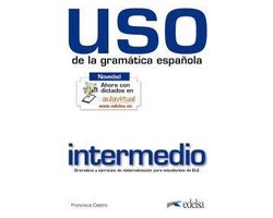 Uso de la gramática española: intermedio (nueva edición)