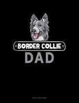 Border Collie Dad: Two Column Ledger