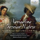 Navigating Foreign Waters: Spanish Baroque Music &