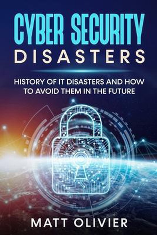 Cyber Security Disasters - cover
