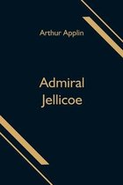 Admiral Jellicoe