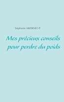 Mes précieux conseils pour perdre du poids