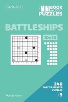 The Mini Book Of Logic Puzzles 2020-2021. Battleships 10x10 - 240 Easy To Master Puzzles. #9