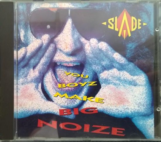 Omslag van Slade - You Boyz Make Big CD
