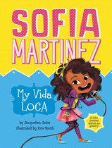 Sofia Martinez - My Vida Loca