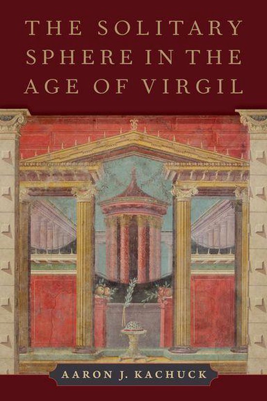 The Solitary Sphere in the Age of Virgil - cover