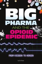 Informed! - Big Pharma and the Opioid Epidemic