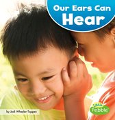 Our Amazing Senses - Our Ears Can Hear
