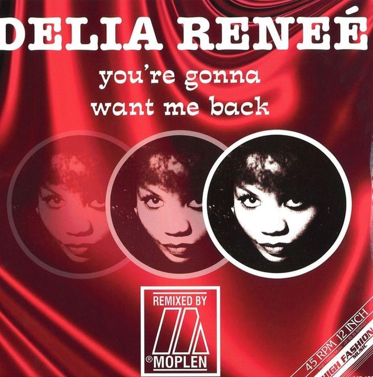 Delia Reneé – You're Gonna Want Me Back (Moplen Remixes) 12″