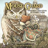 Mouse Guard: The Owlhen Caregiver 1 - Mouse Guard: The Owlhen Caregiver #1