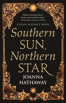 Glass Alliance- Southern Sun, Northern Star