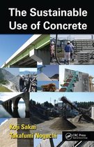 The Sustainable Use of Concrete