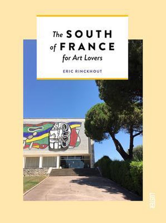 Themed Hidden Guides 3 - The South of France for Art Lovers
