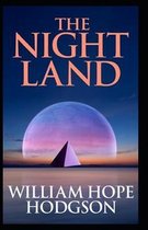 The Night Land: Annotated Edition