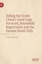 Telling the Truth China s Great Leap Forward Household Registration and the Fa