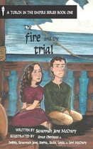 The Fire and the Trial