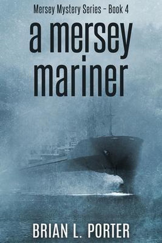 Mersey Murder Mysteries-A Mersey Mariner - cover