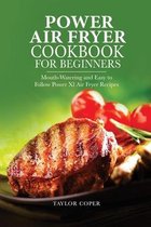 Power Air Fryer Cookbook for Beginners