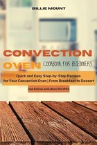 Convection Oven Cookbook for Beginners