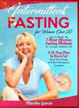 Intermittent Fasting For Women Over 50