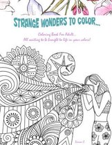 Strange Wonders to Color...